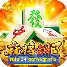 rule 34 pornografia